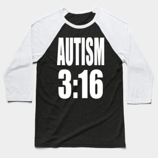 Funny Autism Aspergers Graphic Baseball T-Shirt
